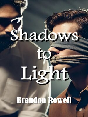 cover image of Shadows to Light